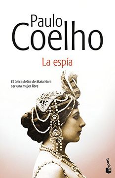 portada La Espía (Biblioteca Paulo Coelho) (in Spanish)