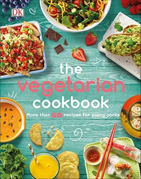 portada The Vegetarian Cookbook: More Than 50 Recipes for Young Cooks (en Inglés)