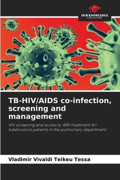 portada TB-HIV/AIDS co-infection, screening and management (en Inglés)