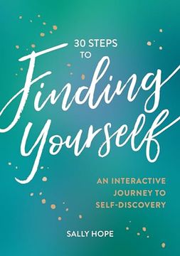 portada 30 Steps to Finding Yourself: An Interactive Journey to Self-Discovery