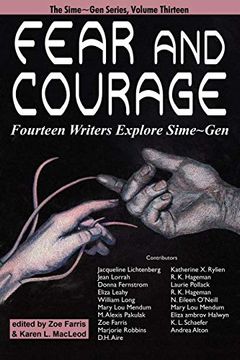 portada Fear and Courage: 14 Writers Explore Sime~Gen (en Inglés)