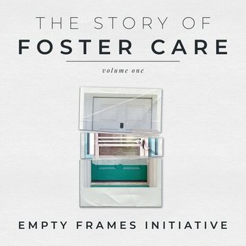 portada The Story of Foster Care (en Inglés)