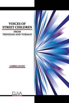 portada Voices of Street Children from Trinidad and Tobago (in English)