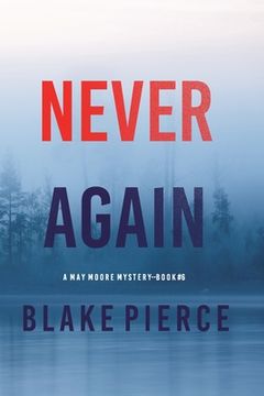 portada Never Again (A May Moore Suspense Thriller-Book 6)