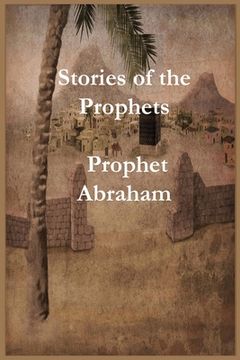 portada Stories of the Prophets: Prophet Abraham (in English)