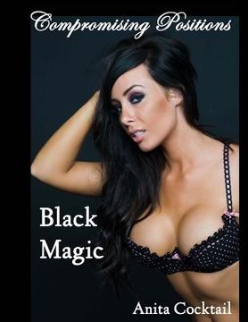 portada Compromising Positions: Black Magic (en Inglés)