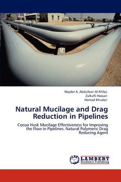 portada natural mucilage and drag reduction in pipelines (in English)