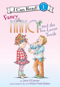 portada Fancy Nancy and the Too-Loose Tooth (Fancy Nancy: I can Read! Beginning Reading Level 1) (en Inglés)