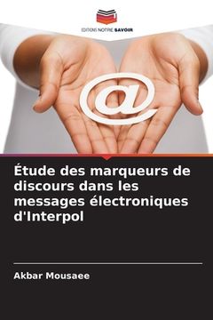 portada Étude des marqueurs de discours dans les messages électroniques d'Interpol (in French)
