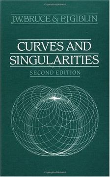 portada Curves and Singularities 2nd Edition Hardback: A Geometrical Introduction to Singularity Theory 