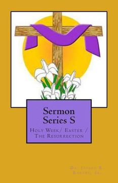 portada Sermon Series S: Holy Week/ Easter /The Resurrection (in English)