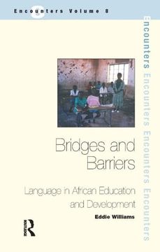 portada Bridges and Barriers: Language in African Education and Development (en Inglés)
