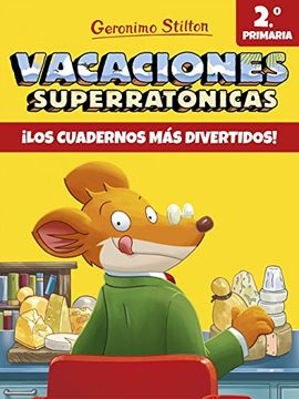 portada Vacaciones Superratónicas 2: Los Cuadernos más Divertidos! (Vacaciones Stilton) - Geronimo Stilton - Libro Físico (in Spanish)