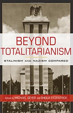 portada Beyond Totalitarianism: Stalinism and Nazism Compared (en Inglés)