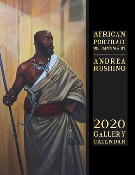 portada African Portraits by Andrea Rushing 2020 Calendar: Oil paintings by Andrea Rushing (in English)