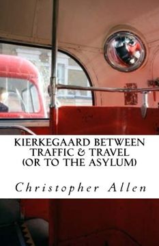 portada Kierkegaard Between Traffic & Travel