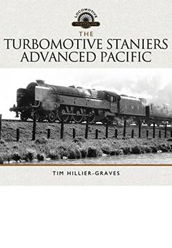 portada The Turbomotive: Stanier's Advanced Pacific (Locomotive Portfolio Series)