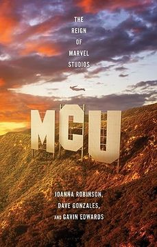 portada Mcu: The Reign of Marvel Studios (en Inglés)