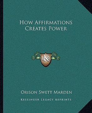 portada how affirmations creates power (en Inglés)