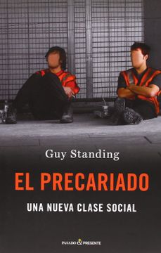 portada El Precariado: Una Nueva Clase Social (in Spanish)