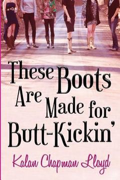 portada These Boots Are Made for Butt-Kickin': A Southern Chick-Lit Mystery (in English)