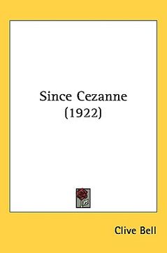 portada since cezanne (1922) (en Inglés)