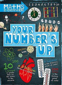 portada Maths is Everywhere: Your Number s Up: Digits, number lines, negative and positive numbers (Paperback) (libro en Inglés)