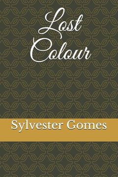 Lost Colour (en Inglés)