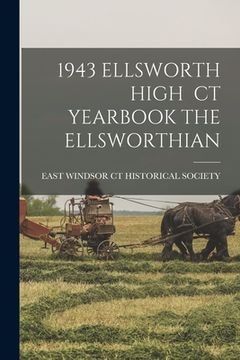 portada 1943 Ellsworth High CT Yearbook the Ellsworthian (in English)