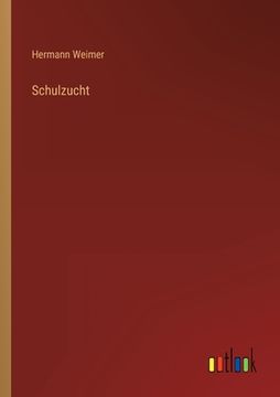 portada Schulzucht (en Alemán)