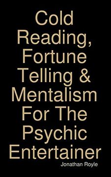 portada Cold Reading, Fortune Telling & Mentalism for the Psychic Entertainer (in English)