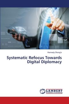 portada Systematic Refocus Towards Digital Diplomacy (in English)