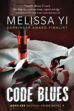 portada Code Blues: Volume 1 (Hope Sze medical mystery) (in English)