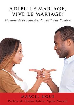 portada Adieu le Mariage, Vive le Mariage! (en Francés)