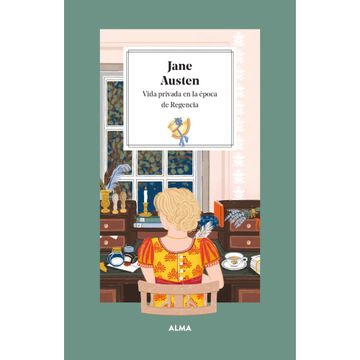 portada Jane Austen: Vida Privada En La Época de la Regencia (in Spanish)