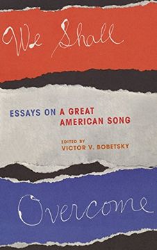 portada We Shall Overcome: Essays on a Great American Song