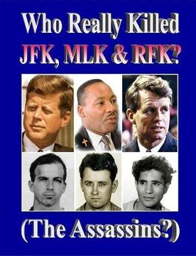 portada Who Really Killed Jfk, Mlk, Rfk? 