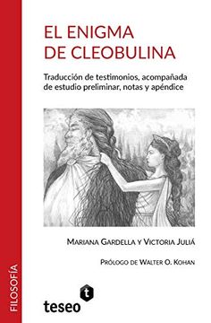 portada El Enigma de Cleobulina: Traducción de Testimonios, Acompañada de Estudio Preliminar, Notas y Apéndice