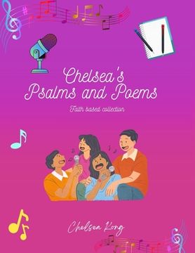 portada Chelsea's Psalms and Poems (en Inglés)