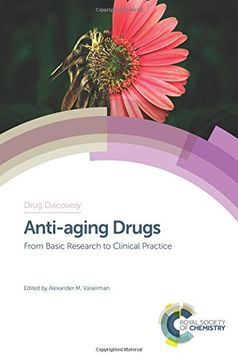 portada Anti-Aging Drugs: From Basic Research to Clinical Practice (Drug Discovery) (en Inglés)