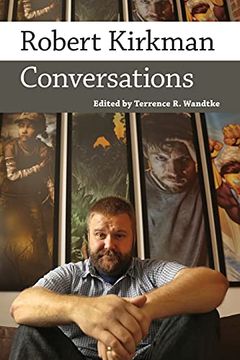portada Robert Kirkman: Conversations (Conversations With Comic Artists Series) (in English)