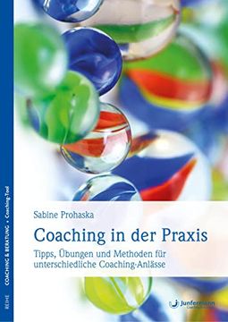 portada Coaching in der Praxis: Tipps, Übungen und Methoden für Unterschiedliche Coaching-Anlässe (en Alemán)
