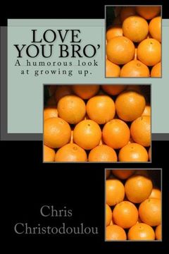 portada Love you Bro': A humorous look at growing up.