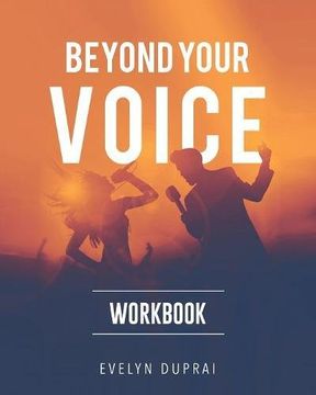 portada Beyond Your Voice Workbook (en Inglés)