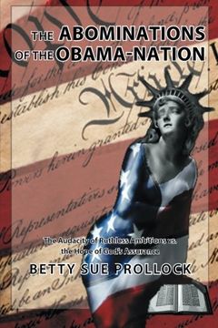 portada The Abominations of the Obama-Nation: The Audacity of Ruthless Ambitions vs. The Hope of God's Assurance (in English)