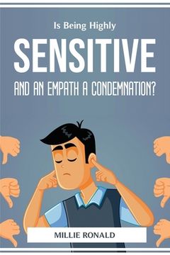 portada Is Being Highly Sensitive And An Empath A Condemnation? (en Inglés)