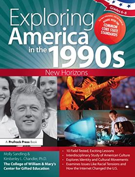 portada Exploring America in the 1990s: New Horizons (Grades 6-8) (en Inglés)