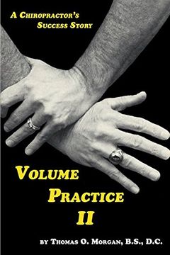 portada Volume Practice ii - a Chiropractor'S Success Story (in English)