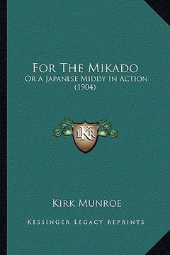 portada for the mikado: or a japanese middy in action (1904) (en Inglés)