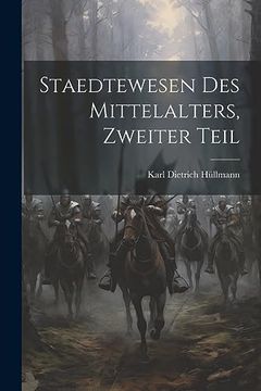 portada Staedtewesen des Mittelalters, Zweiter Teil (en Alemán)